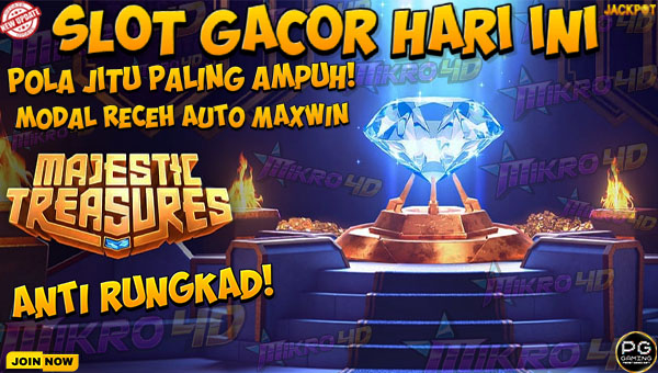 Modal Receh Tapi Maxwin! Ini Pola Slot Majestic Treasures Paling Ampuh!
